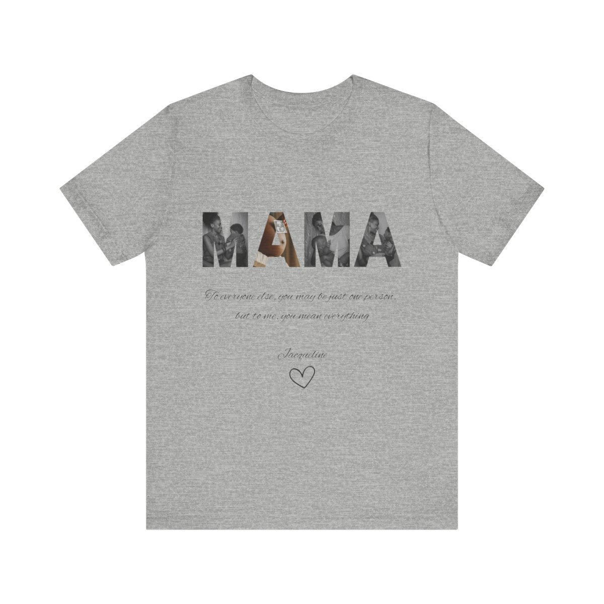 Customized Mother's Day T-Shirt