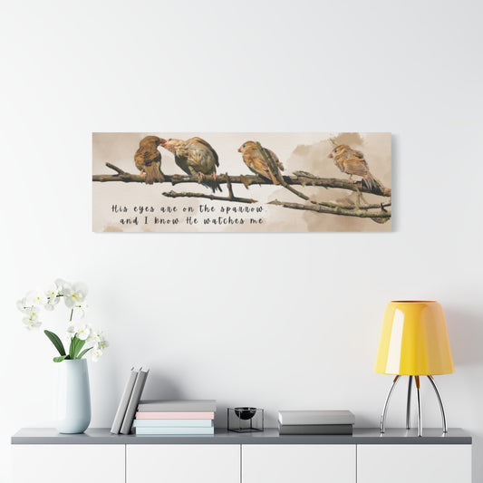 Birds Wall Art, His Eye Is On The Sparrow, Christian Wall Art Matte Canvas